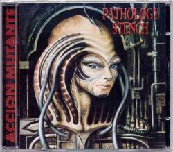 Pathology Stench : Accion Mutante